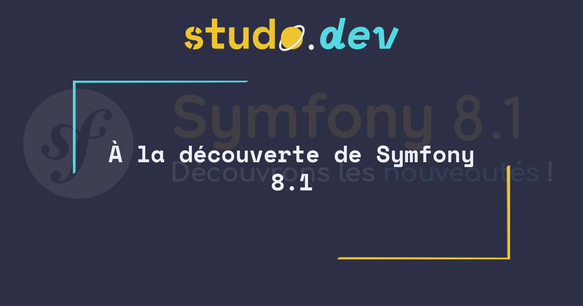 Illustration de l'article : À la découverte de Symfony 8.1